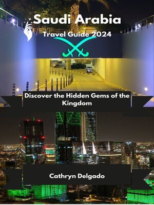 cover image of Saudi Arabia Travel Guide 2024